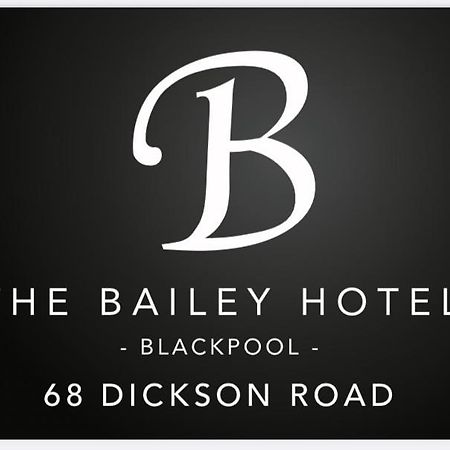 The Bailey Hotel Blackpool (Adults Only) Exteriér fotografie